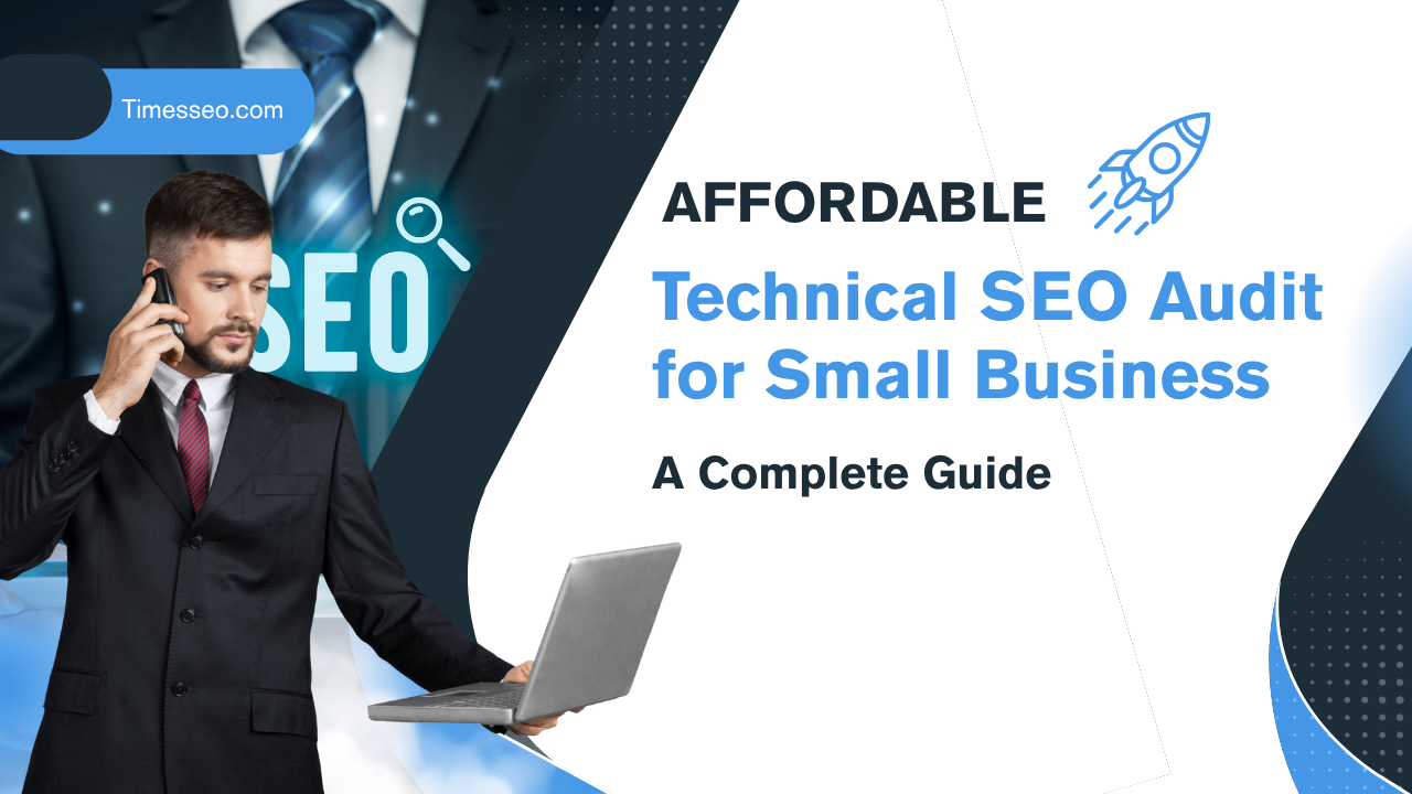 affordable technical SEO audit for small business