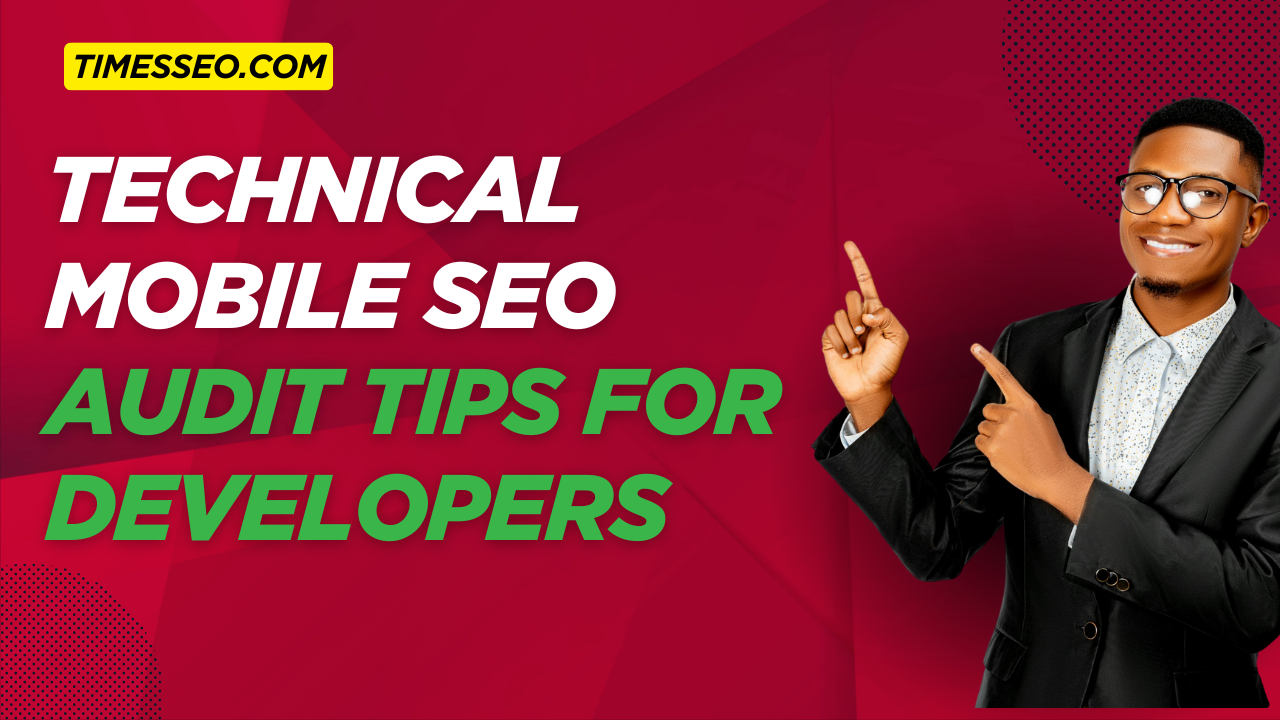 Mobile SEO Audit Tips