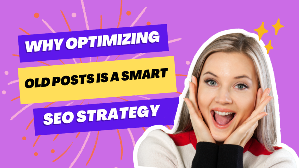 optimizing old blog posts