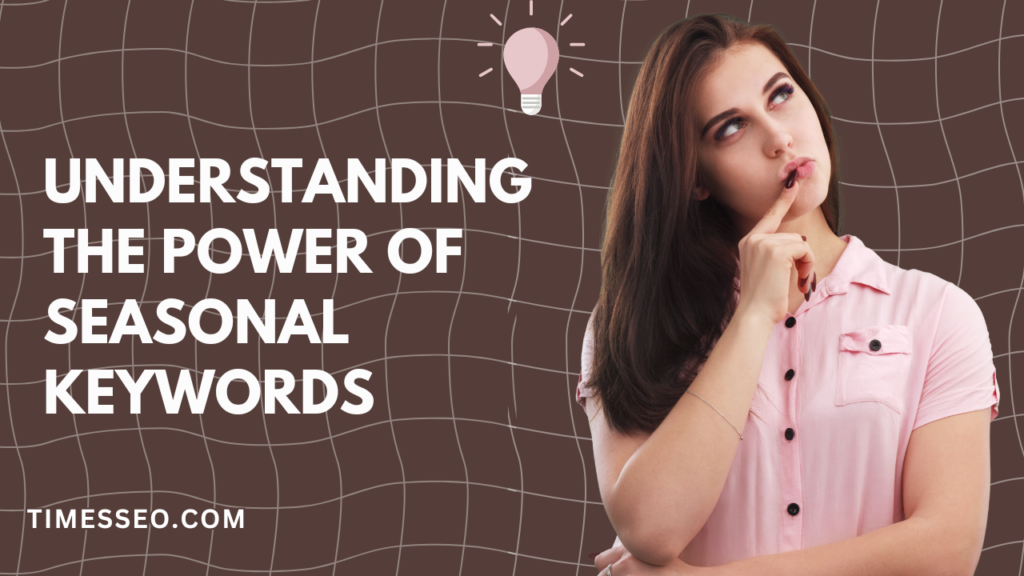 seasonal keyword strategy