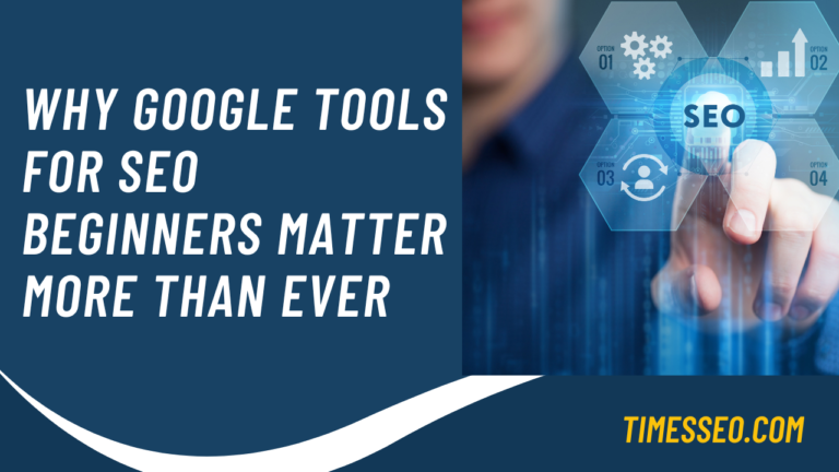 Google tools for SEO beginners
