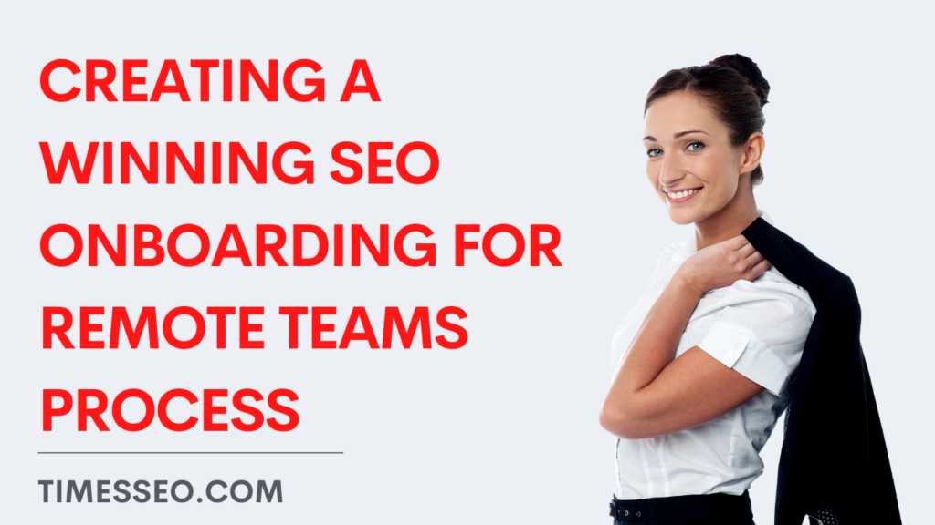 SEO onboarding for remote teams