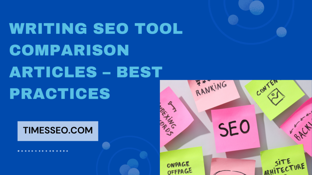 SEO tool comparison articles