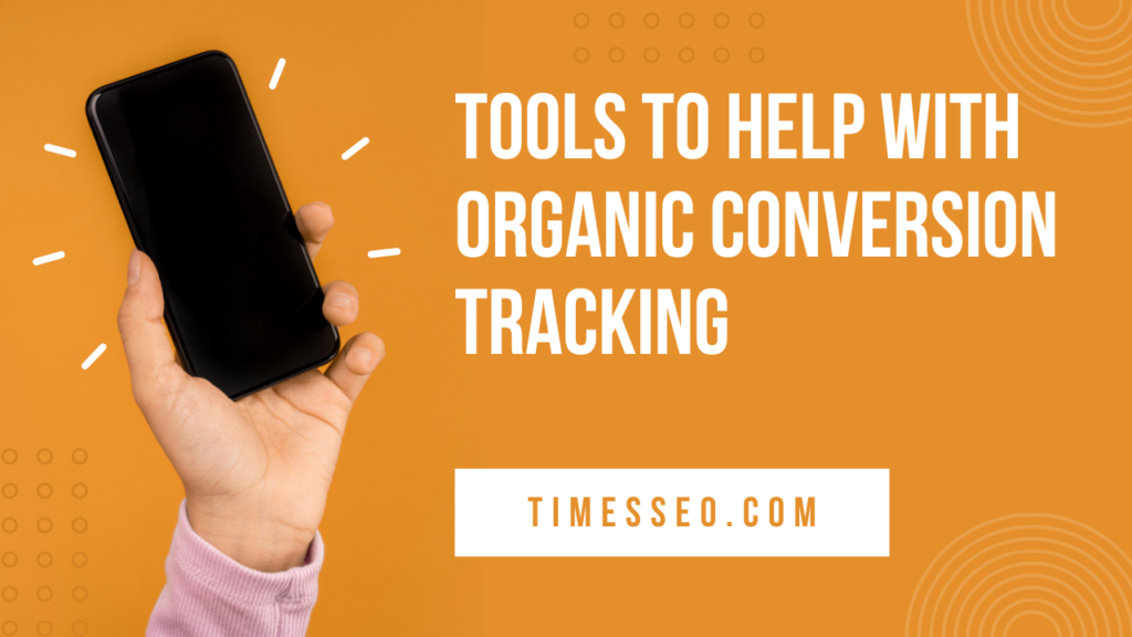 conversion tracking for organic