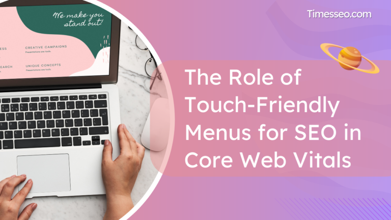 touch‑friendly menus for SEO