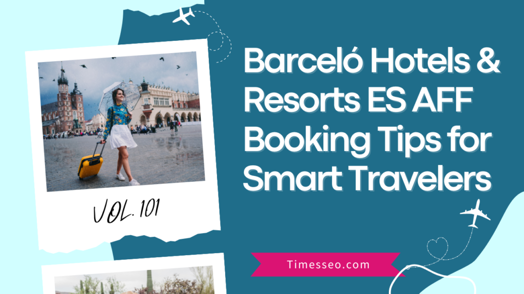 Barceló Hotels & Resorts ES AFF