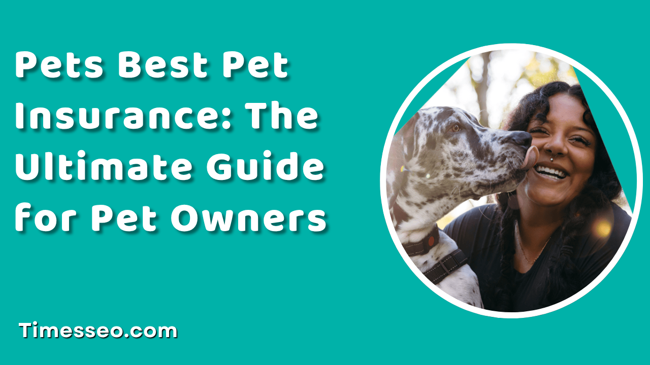 Pets Best Pet Insurance